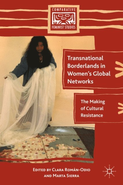 C. Roman-Odio, M. Sierra - Transnational Borderlands in Women's Global Networks, E-bok