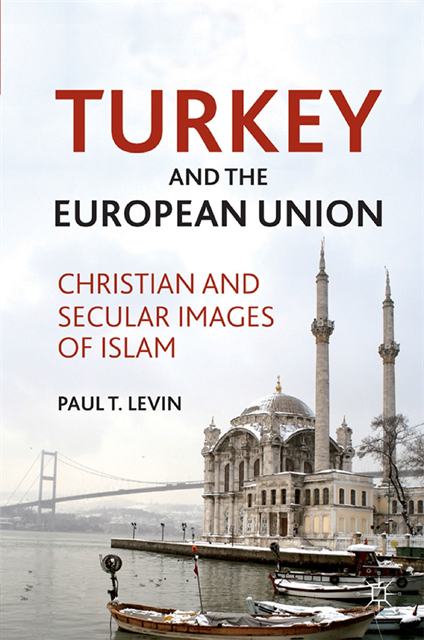 P. Levin - Turkey and the European Union, E-bok