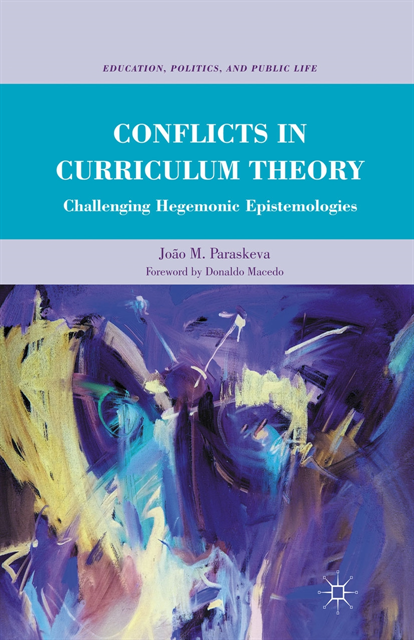 Joao M. Paraskeva - Conflicts in Curriculum Theory, E-bok