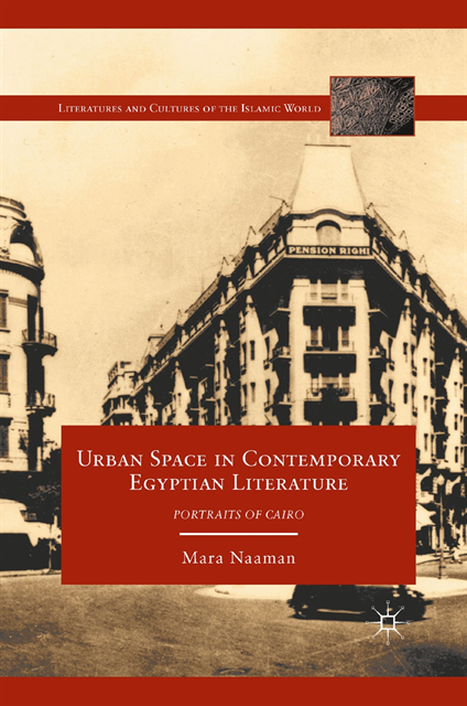 M. Naaman - Urban Space in Contemporary Egyptian Literature, E-bok