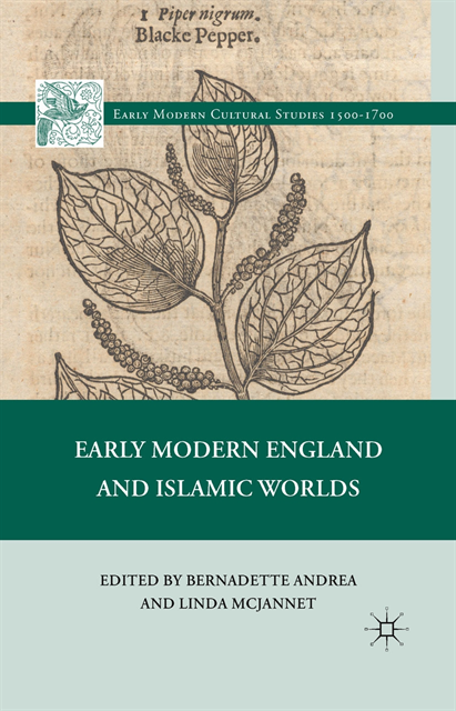 L. McJannet - Early Modern England and Islamic Worlds, E-bok