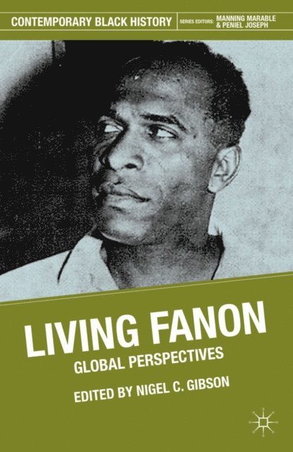 F. Fanon - Living Fanon, E-bok