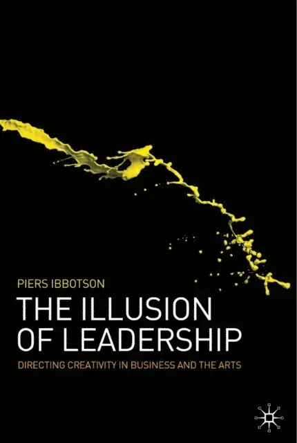 P. Ibbotson - Illusion of Leadership, E-bok. Tillgänglighet: Lägg i varukorg