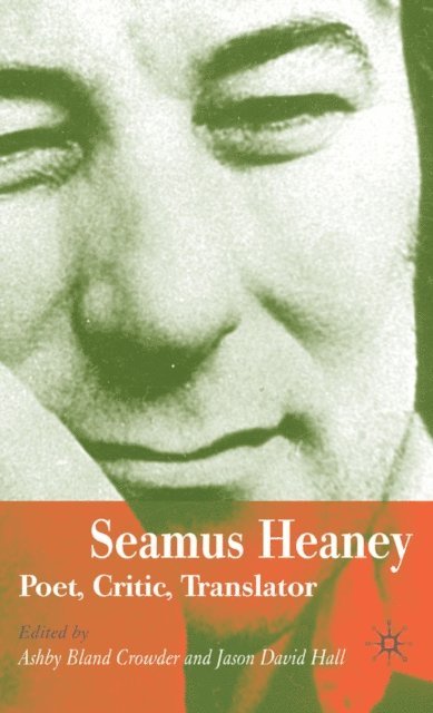 A. Crowder, J. Hall - Seamus Heaney, E-bok