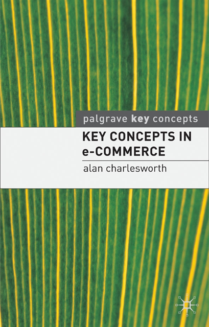 Alan Charlesworth - Key Concepts in e-Commerce, E-bok