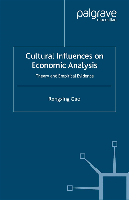 R. Guo - Cultural Influences on Economic Analysis, E-bok