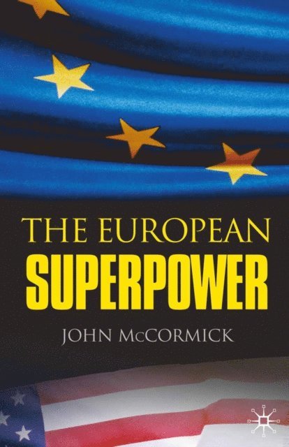 John McCormick - European Superpower, E-bok
