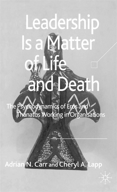 Cheryl A. Lapp, A. Carr - Leadership is a Matter of Life and Death, E-bok