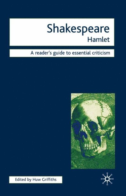 Huw Griffiths - Shakespeare - Hamlet, E-bok