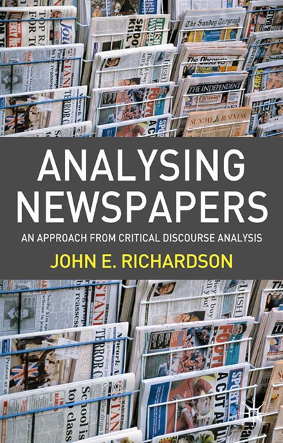 John E. Richardson - Analysing Newspapers, E-bok