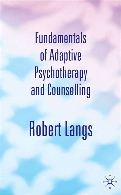 Robert Langs - Love and Death in Psychotherapy, E-bok