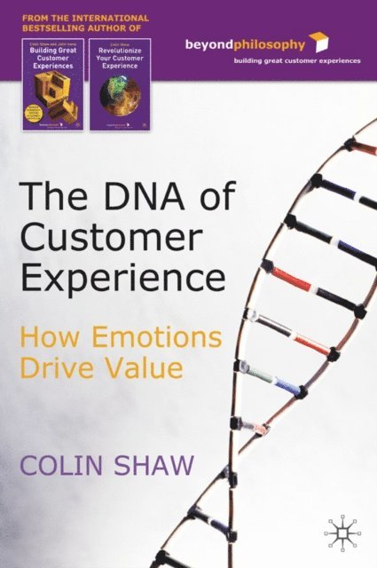 C. Shaw - DNA of Customer Experience, E-bok. Tillgänglighet: Lägg i varukorg