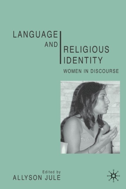 Allyson Jule - Language and Religious Identity, E-bok