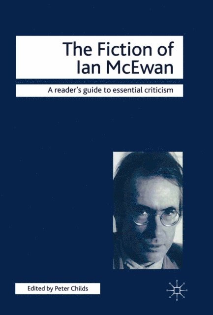 M. Hutton - Fiction of Ian McEwan, E-bok