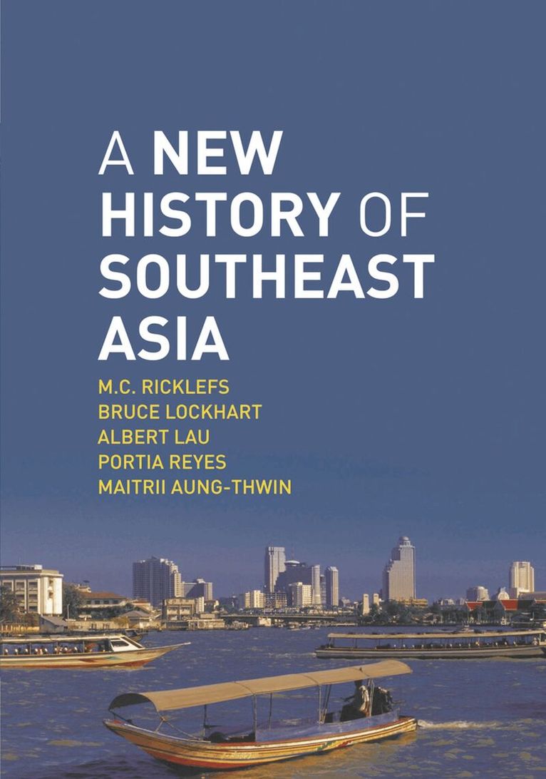 M.C. Ricklefs, Bruce Lockhart, Albert Lau - New History of Southeast Asia, Inbunden. Tillgänglighet: Lägg i varukorg