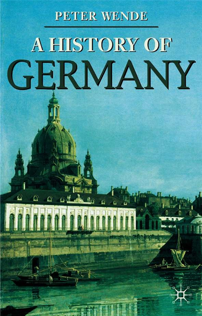 Peter Wende - History of Germany, E-bok