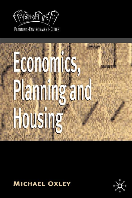 Michael Oxley - Economics, Planning and Housing, E-bok