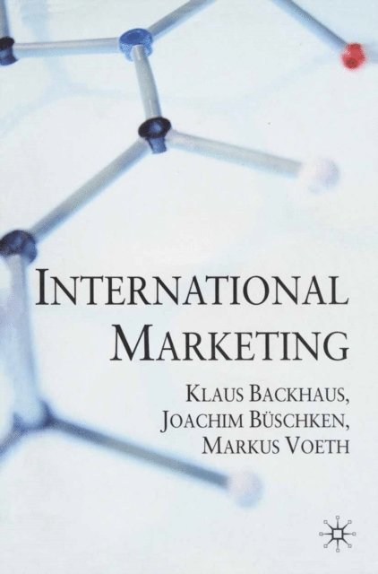 Klaus Backhaus, Joachim Büschken, Markus Voeth - International Marketing, E-bok