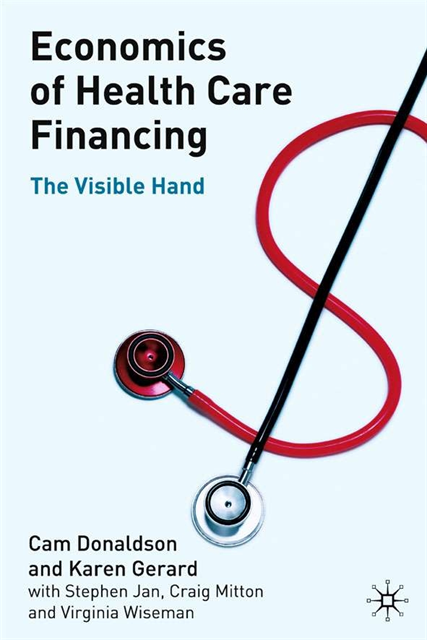 Cam Donaldson, Karen Gerard, Stephen Jan, Craig Mitton, Virginia Wiseman - Economics of Health Care Financing, E-bok. Tillgänglighet: Lägg i varukorg