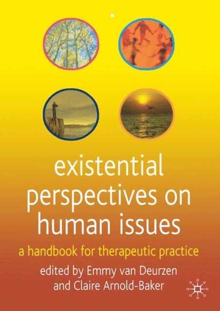 Emmy van Deurzen, Claire Arnold-Baker - Existential Perspectives on Human Issues, E-bok