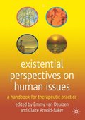 Existential Perspectives on Human Issues