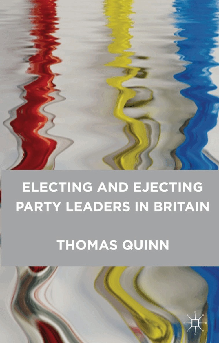 Thomas Quinn - Electing and Ejecting Party Leaders in Britain, Inbunden. Tillgänglighet: Lägg i varukorg