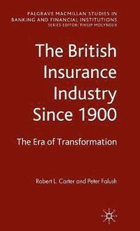 The British Insurance Industry Since 1900
