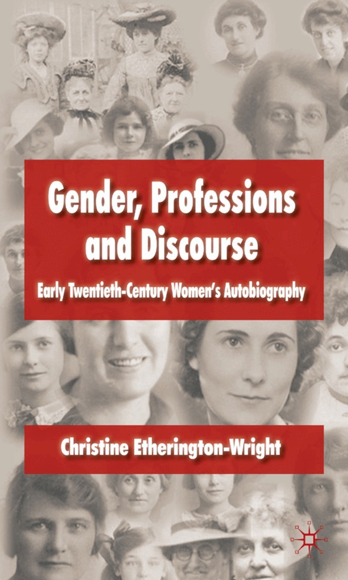 C. Etherington-Wright - Gender, Professions and Discourse, Inbunden