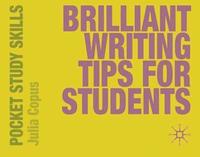 Copus, J: Brilliant Writing Tips for Students