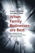When Family Businesses are Best