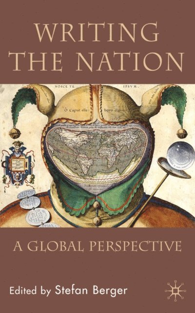 Stefan Berger - Writing the Nation, E-bok