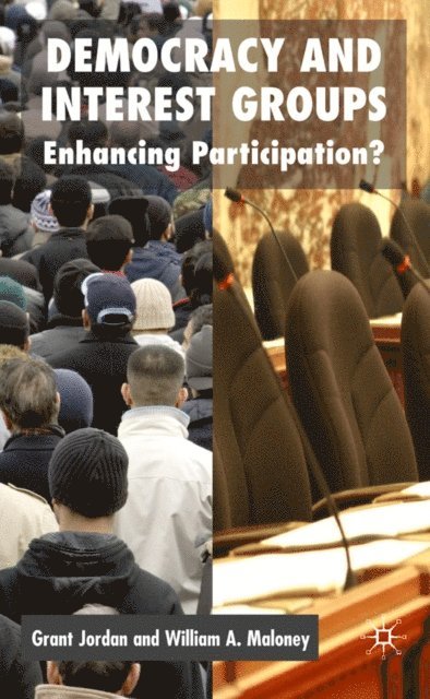 W. Maloney, G. Jordan - Democracy and Interest Groups, E-bok