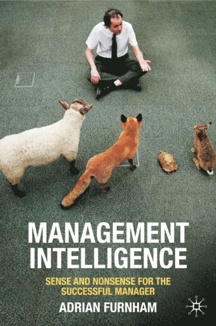 A. Furnham - Management Intelligence, E-bok