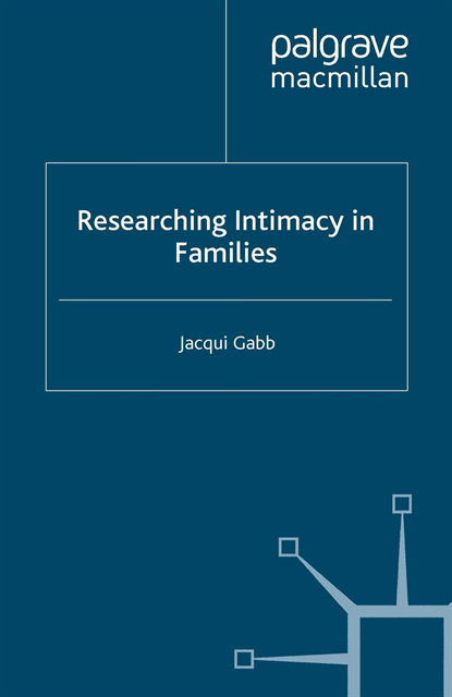 J. Gabb - Researching Intimacy in Families, E-bok