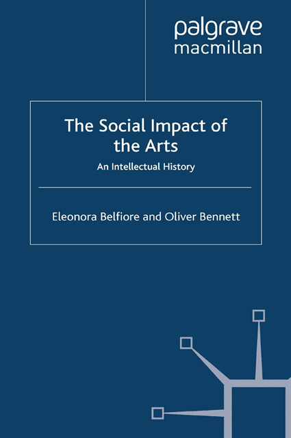 Oliver Bennett, Eleonora Belfiore - Social Impact of the Arts, E-bok