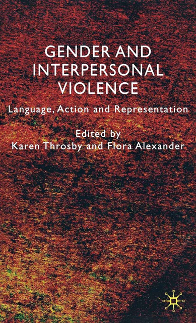 F. Alexander, K. Throsby - Gender and Interpersonal Violence, E-bok. Tillgänglighet: Lägg i varukorg