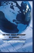 The Post 'Great Recession' US Economy
