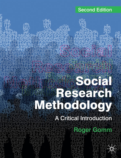 Roger Gomm - Social Research Methodology, E-bok