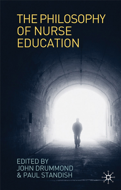 John Drummond, Paul Standish - Philosophy of Nurse Education, E-bok