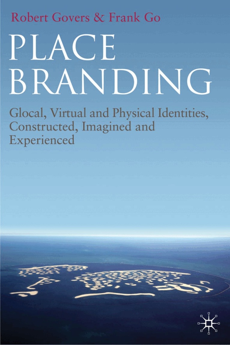R. Govers, F. Go - Place Branding, Inbunden