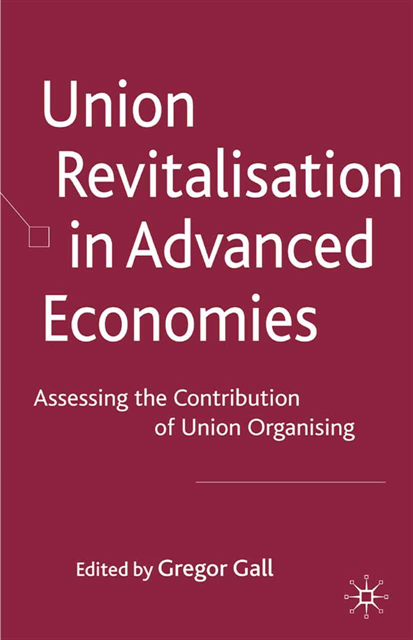 G. Gall - Union Revitalisation in Advanced Economies, E-bok