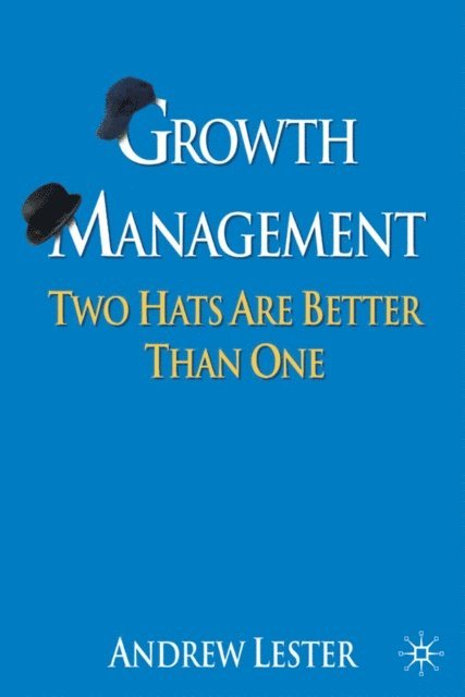A. Lester - Growth Management, E-bok