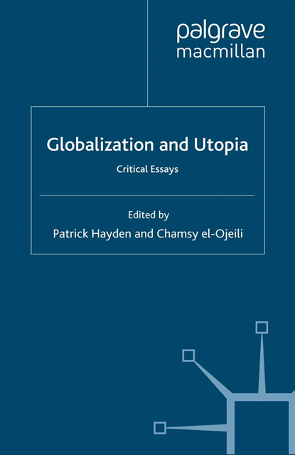 C. el-Ojeili, P. Hayden - Globalization and Utopia, E-bok