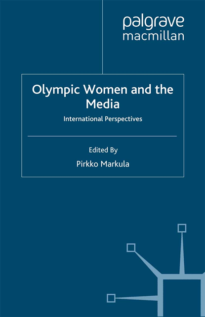 P. Markula - Olympic Women and the Media, E-bok