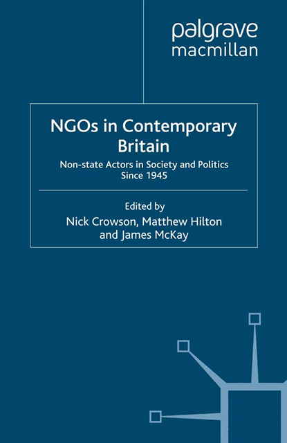 J. McKay, M. Hilton, N. Crowson - NGOs in Contemporary Britain, E-bok