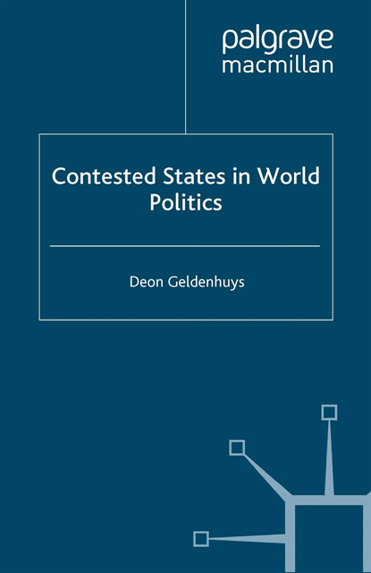 D. Geldenhuys - Contested States in World Politics, E-bok