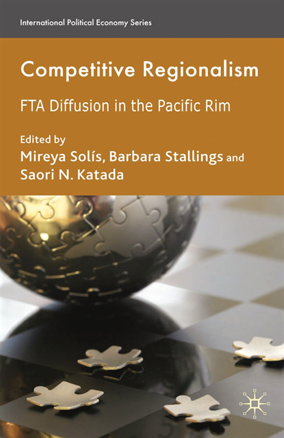 S. Katada, B. Stallings, M. Solis - Competitive Regionalism, E-bok