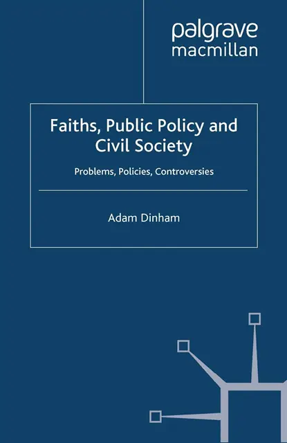 A. Dinham - Faiths, Public Policy and Civil Society, E-bok. Tillgänglighet: Lägg i varukorg