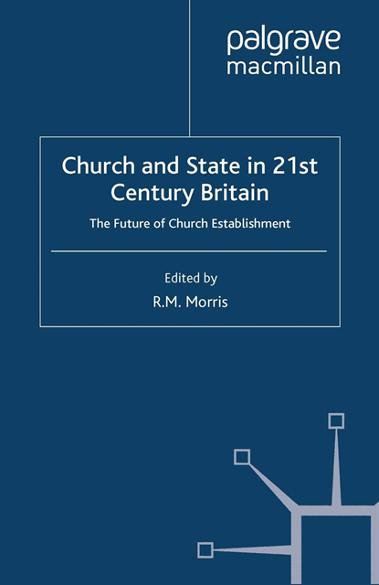 R. Morris - Church and State in 21st Century Britain, E-bok