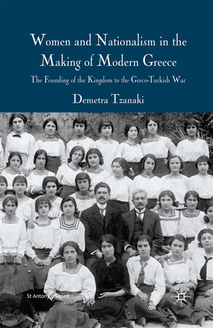 Demetra Tzanaki - Women and Nationalism in the Making of Modern Greece, E-bok